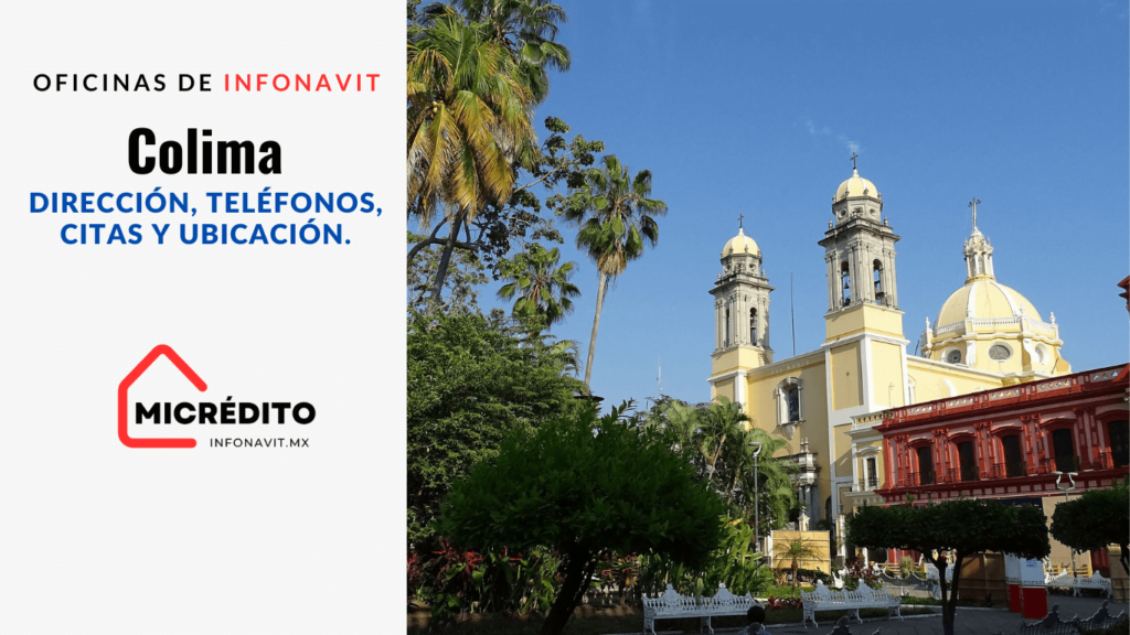 Oficinas de Infonavit Colima