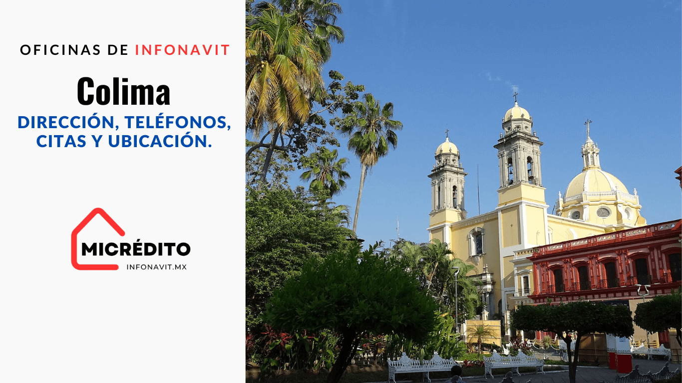 Oficinas de Infonavit Colima Oficinas de Infonavit Colima