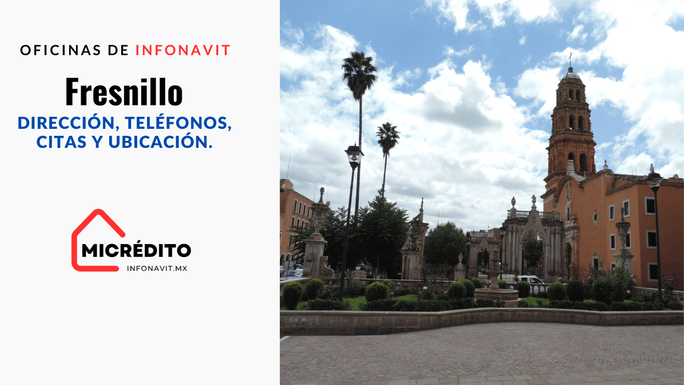 Oficinas de Infonavit Fresnillo OFICINAS DEL INFONAVIT EN Fresnillo