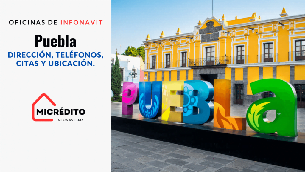 Oficinas de Infonavit Puebla OFICINAS DEL INFONAVIT EN Puebla