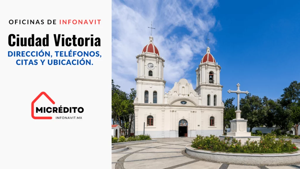 Oficinas de Infonavit Ciudad Victoria