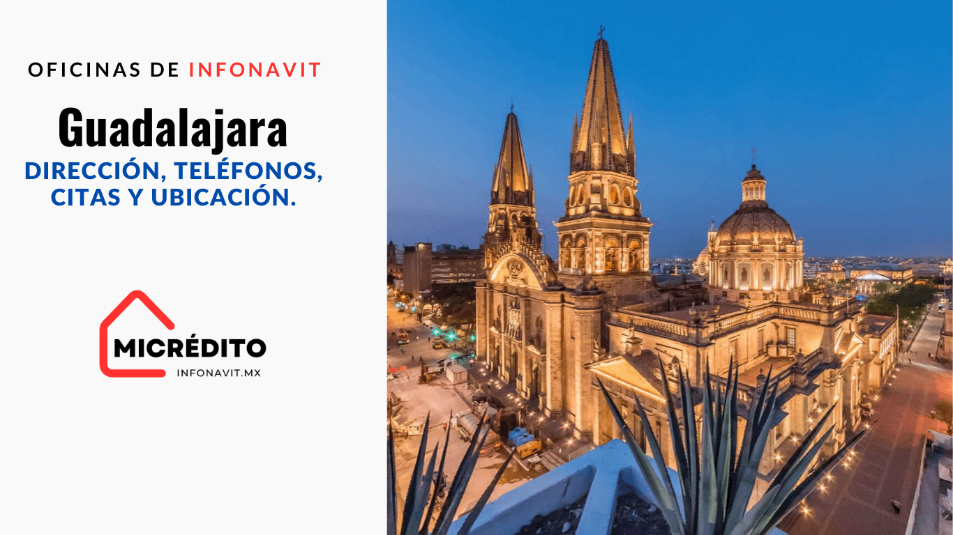 Oficinas de Infonavit Guadalajara Oficinas de Infonavit Guadalajara