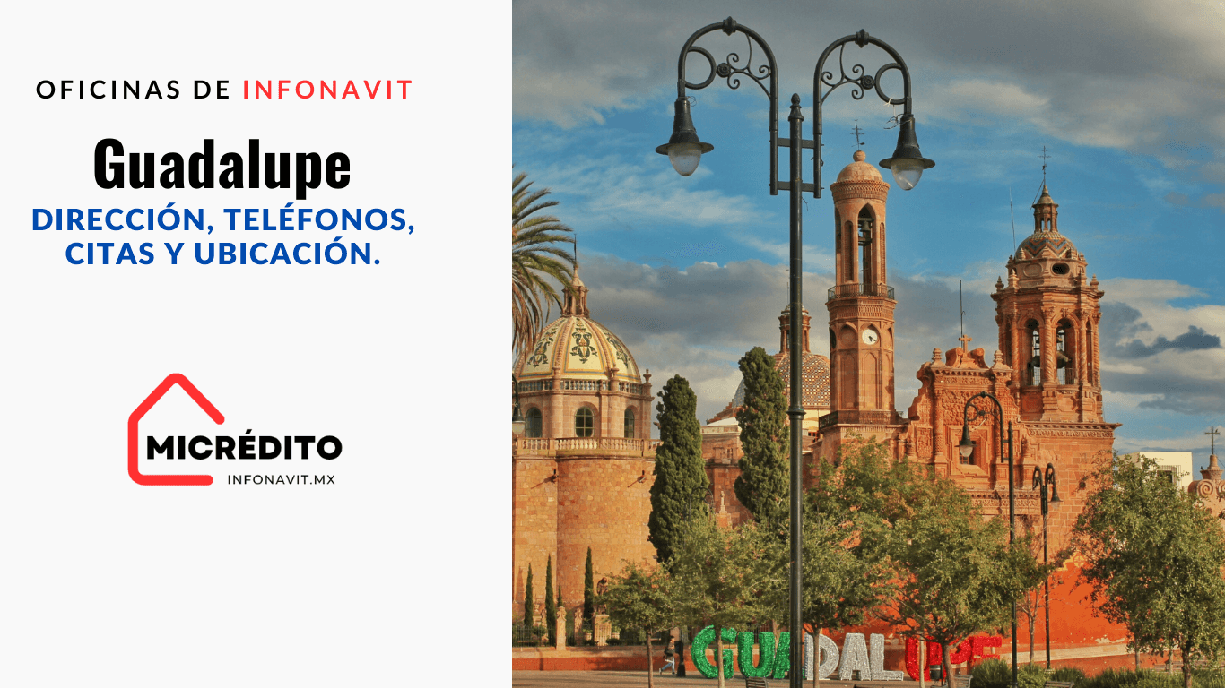 Oficinas de Infonavit Guadalupe Oficinas de Infonavit Guadalupe