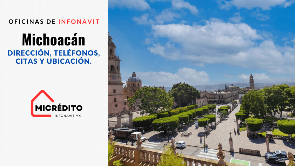Oficinas de Infonavit Michoacán Oficinas de Infonavit Michoacán