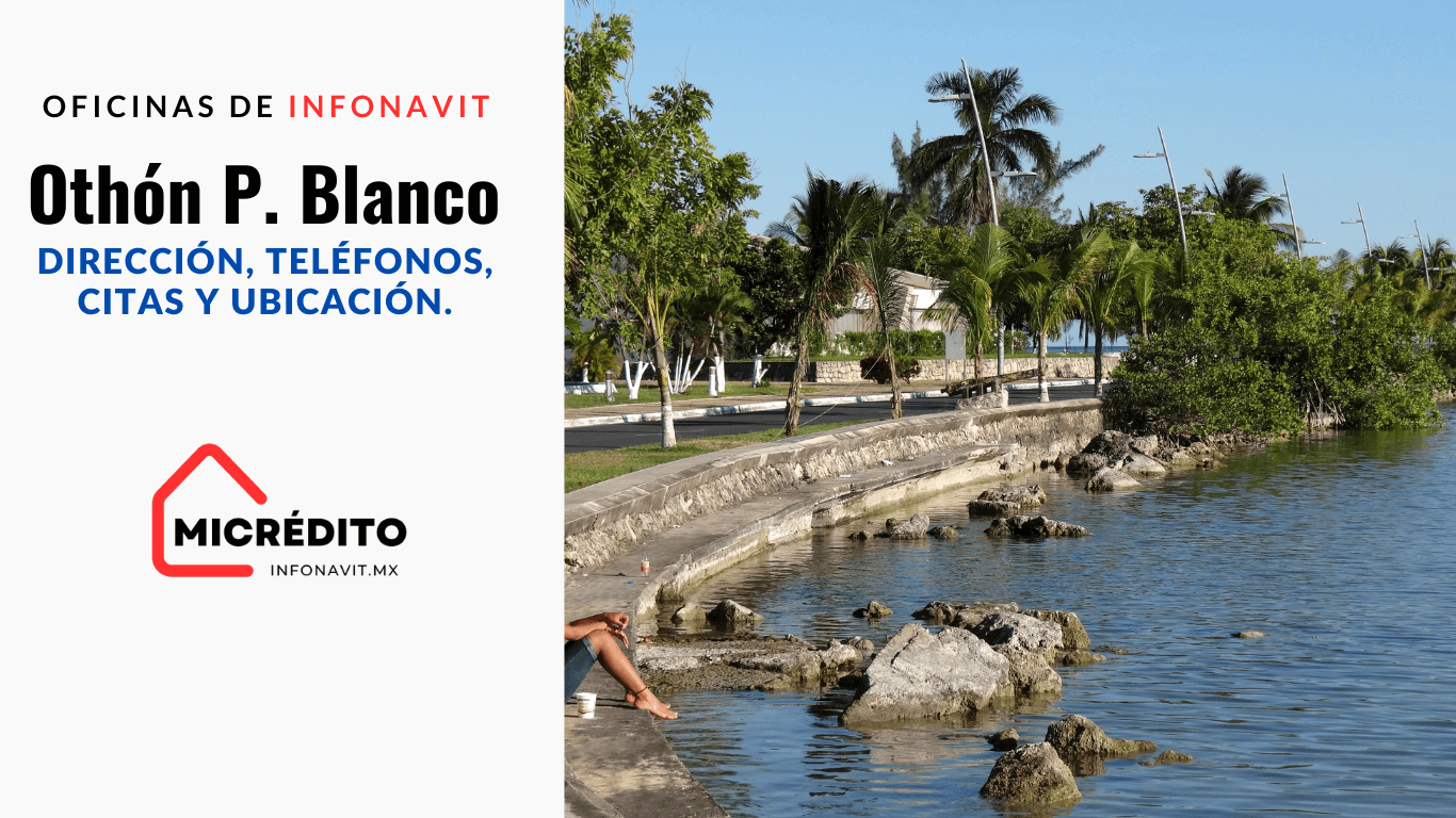 Oficinas de Infonavit Othón P. Blanco