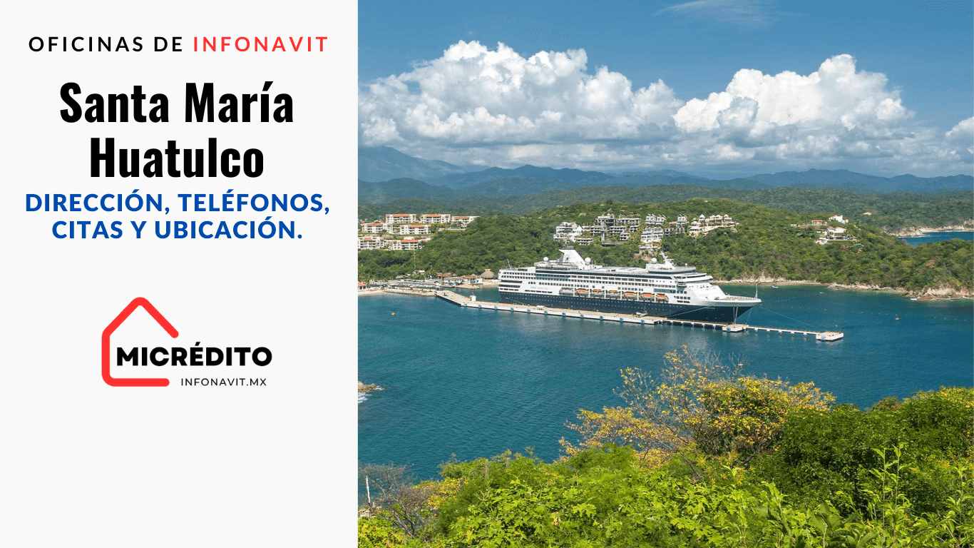 Oficinas de Infonavit Santa María Huatulco