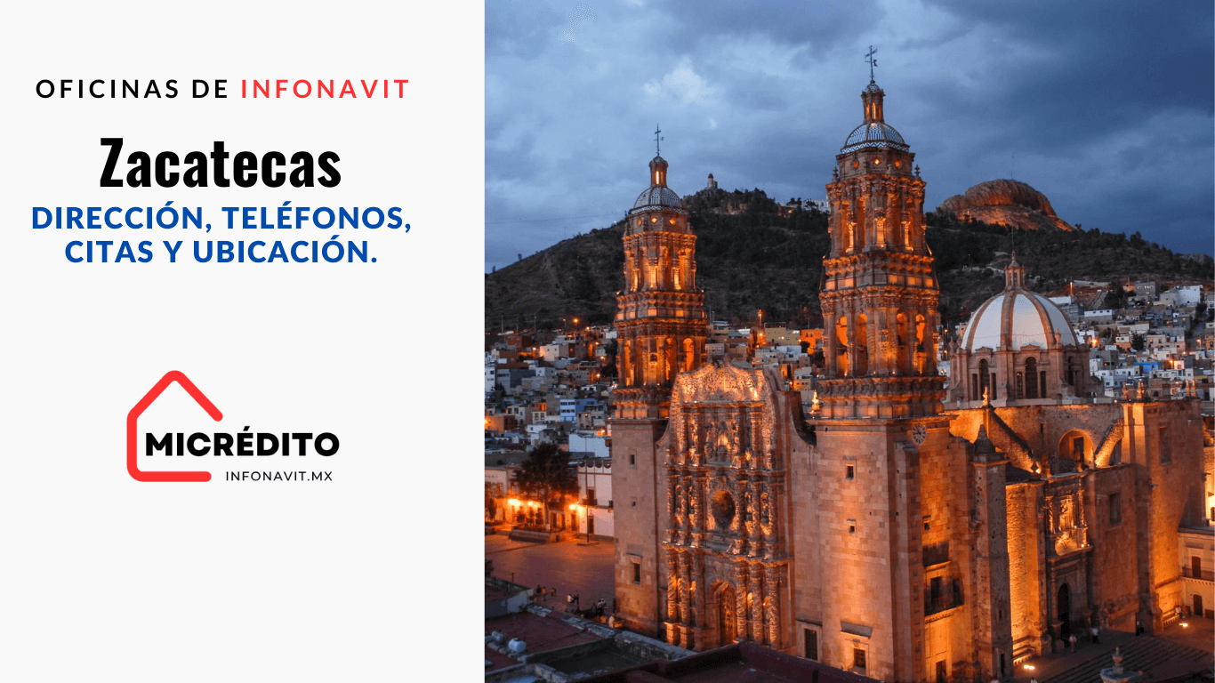 Oficinas de Infonavit Zacatecas