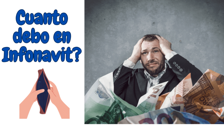 Cuanto debo en Infonavit