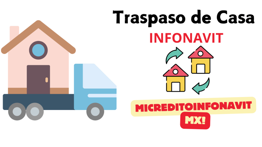 Traspaso de Casa Infonavit